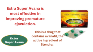 Features of Extra Super Avana