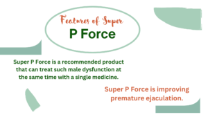 Features of Super P Force