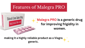 Features of Malegra PRO