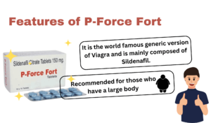 Features of P-Force Fort