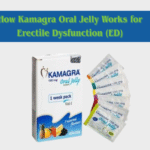 How Kamagra Oral Jelly Works for Erectile Dysfunction (ED)