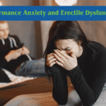 Performance Anxiety and Erectile Dysfunction
